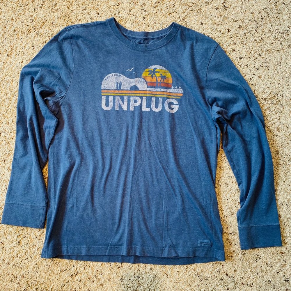 Life Is Good Long Sleeve Shirt UNPLUG Size Large Unisex Blue